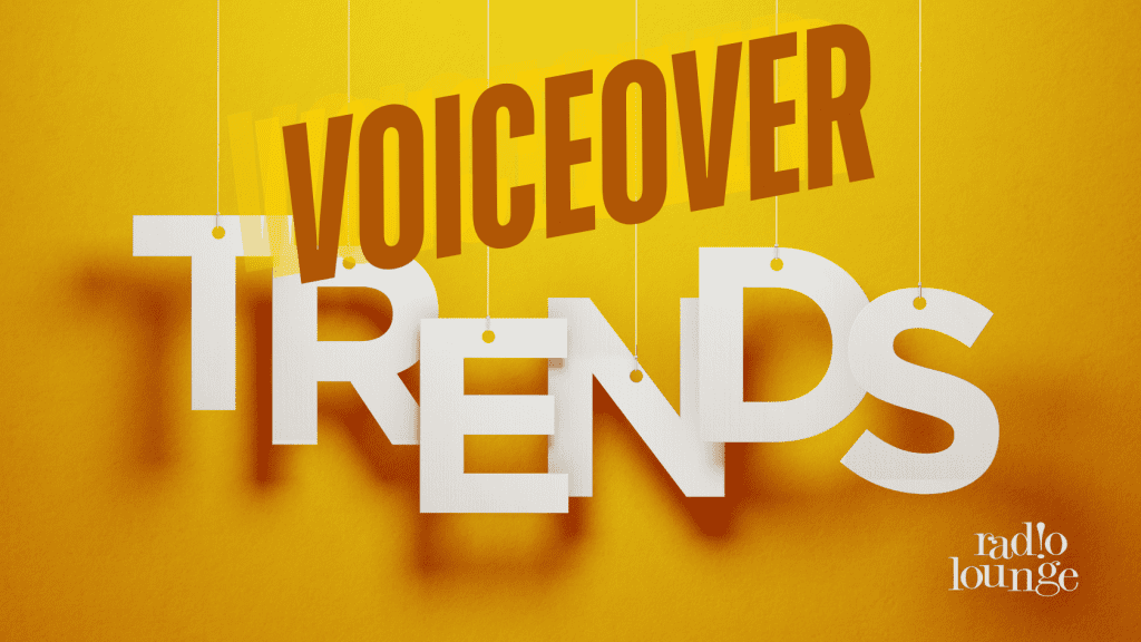 voiceover trends